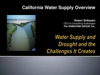 Water Supply and Drought and the Challenges It Creates