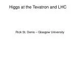 Higgs at the Tevatron and LHC - slide 1