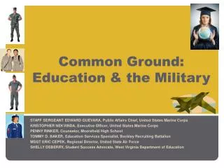 Common Ground: Education &amp; the Military