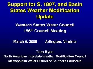 Support for S. 1807, and Basin States Weather Modification Update