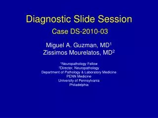 Diagnostic Slide Session Case DS-2010-03