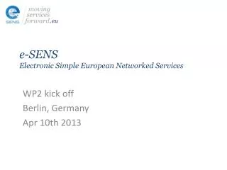 e-SENS Electronic Simple European Networked Services