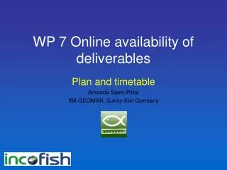 WP 7 Online availability of deliverables