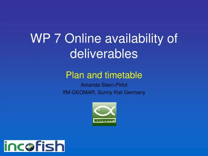 wp 7 online availability of deliverables