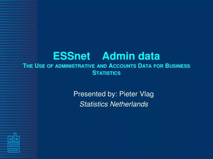 essnet admin data the use of administrative and accounts data for business statistics