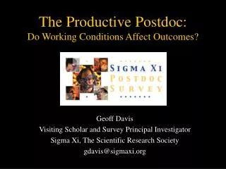 The Productive Postdoc: Do Working Conditions Affect Outcomes?