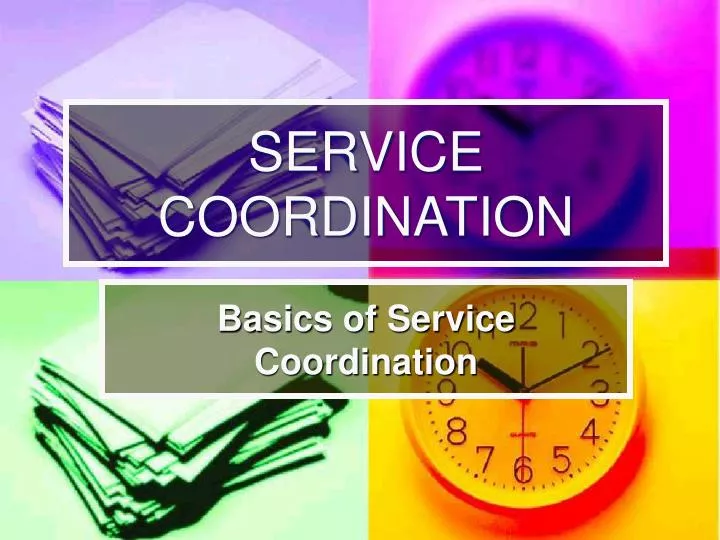 service coordination