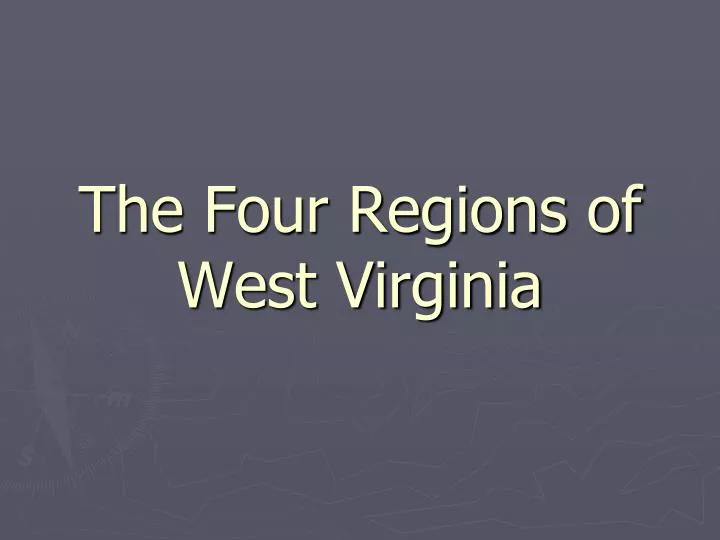 the four regions of west virginia