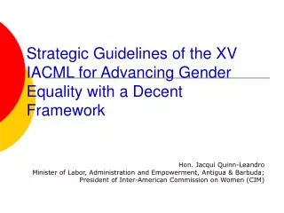 Strategic Guidelines of the XV IACML for Advancing Gender Equality with a Decent Framework