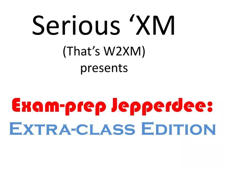 serious xm that s w2xm presents