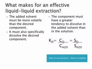 What makes for an effective liquid-liquid extraction?