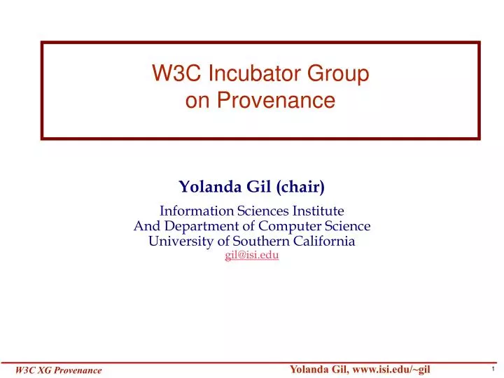 w3c incubator group on provenance