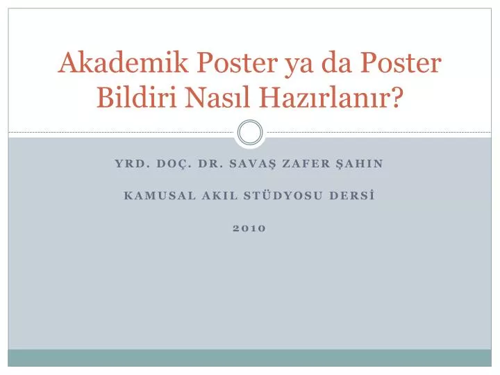 ppt akademik poster ya da poster bildiri nasıl hazırlanır powerpoint