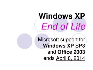 Windows XP End of Life