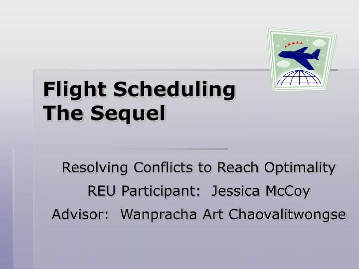 flight scheduling the sequel
