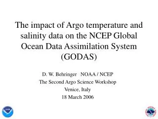 D. W. Behringer NOAA / NCEP The Second Argo Science Workshop Venice, Italy 18 March 2006