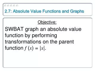 2.7: Absolute Value Functions and Graphs