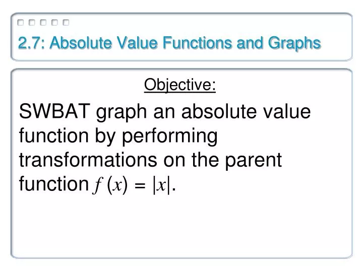 2 7 absolute value functions and graphs