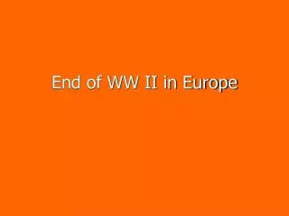 End of WW II in Europe