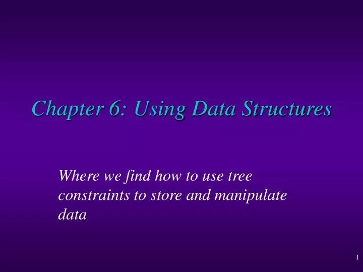 chapter 6 using data structures