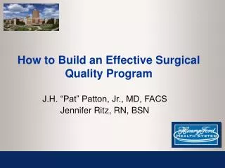 How to Build an Effective Surgical Quality Program