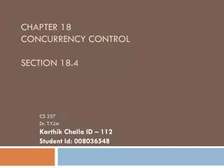 Chapter 18 Concurrency control Section 18.4
