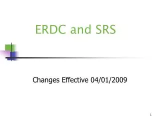 ERDC and SRS