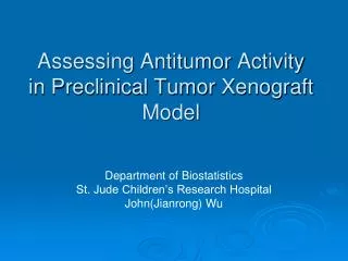 Assessing Antitumor Activity in Preclinical Tumor Xenograft Model