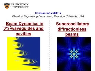 Beam Dynamics in PT -waveguides and cavities