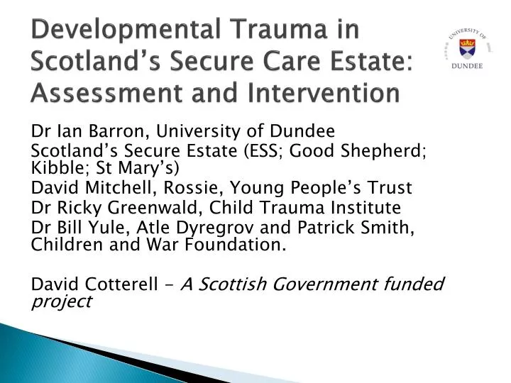 developmental trauma in scotland s secure care estate assessment and intervention