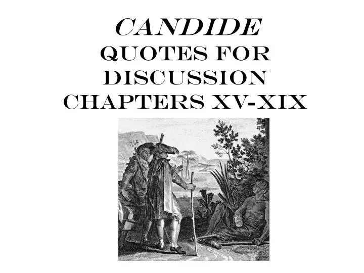 candide quotes for discussion chapters xv xix