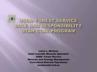 USDA- Forest Service Role and Responsibility Utah Coal Program