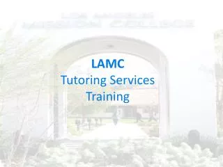 LAMC Tutoring Services Training