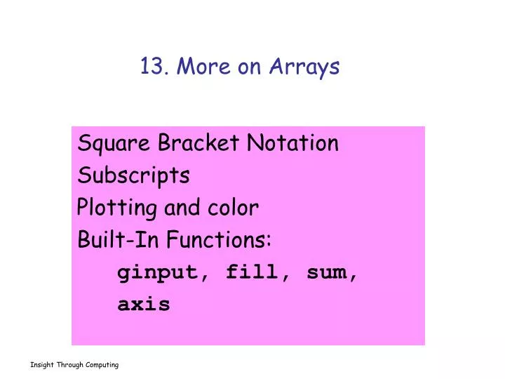 13 more on arrays