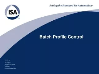 Batch Profile Control