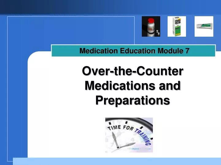 medication education module 7