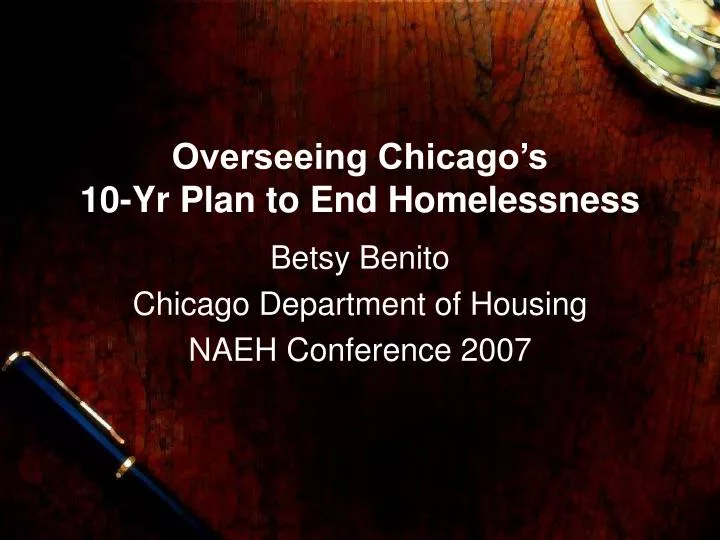 overseeing chicago s 10 yr plan to end homelessness