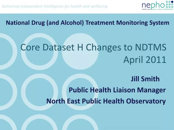 core dataset h changes to ndtms april 2011