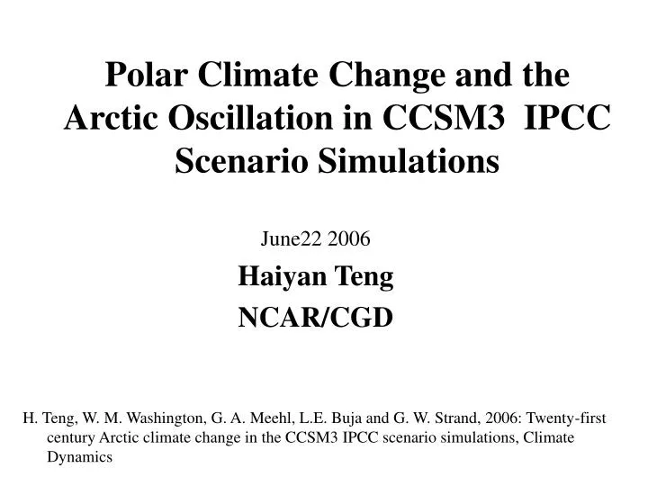 polar climate change and the arctic oscillation in ccsm3 ipcc scenario simulations
