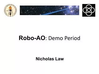 Robo-AO : Demo Period