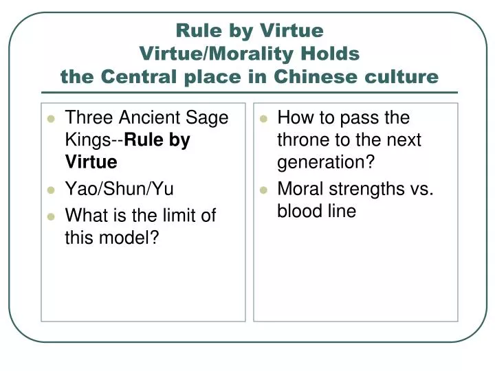 rule by virtue virtue morality holds the central place in chinese culture