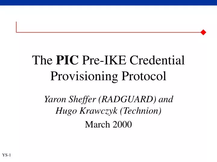 the pic pre ike credential provisioning protocol
