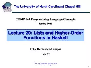 Lecture 20: Lists and Higher-Order Functions in Haskell