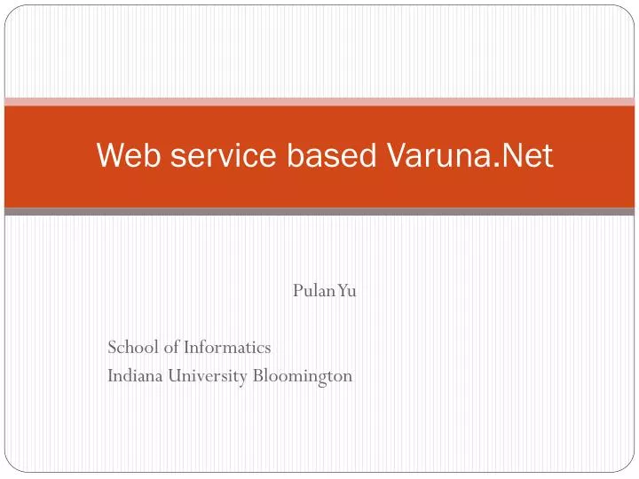 web service based varuna net
