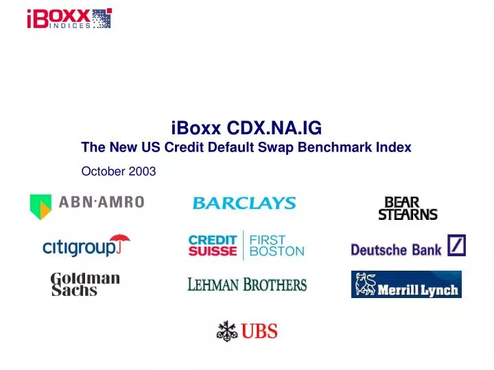 iboxx cdx na ig the new us credit default swap benchmark index