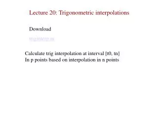 Lecture 20: Trigonometric interpolations