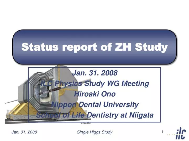 status report of zh study