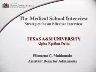 Filomeno G. Maldonado Assistant Dean for Admissions