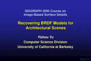 Recovering BRDF Models for Architectural Scenes