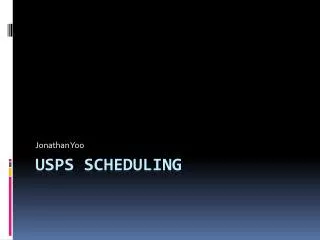 USPS scheduling